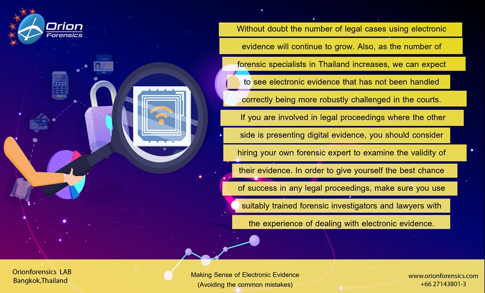 Making Sense of Electronic Evidence (Avoiding the common mistakes)